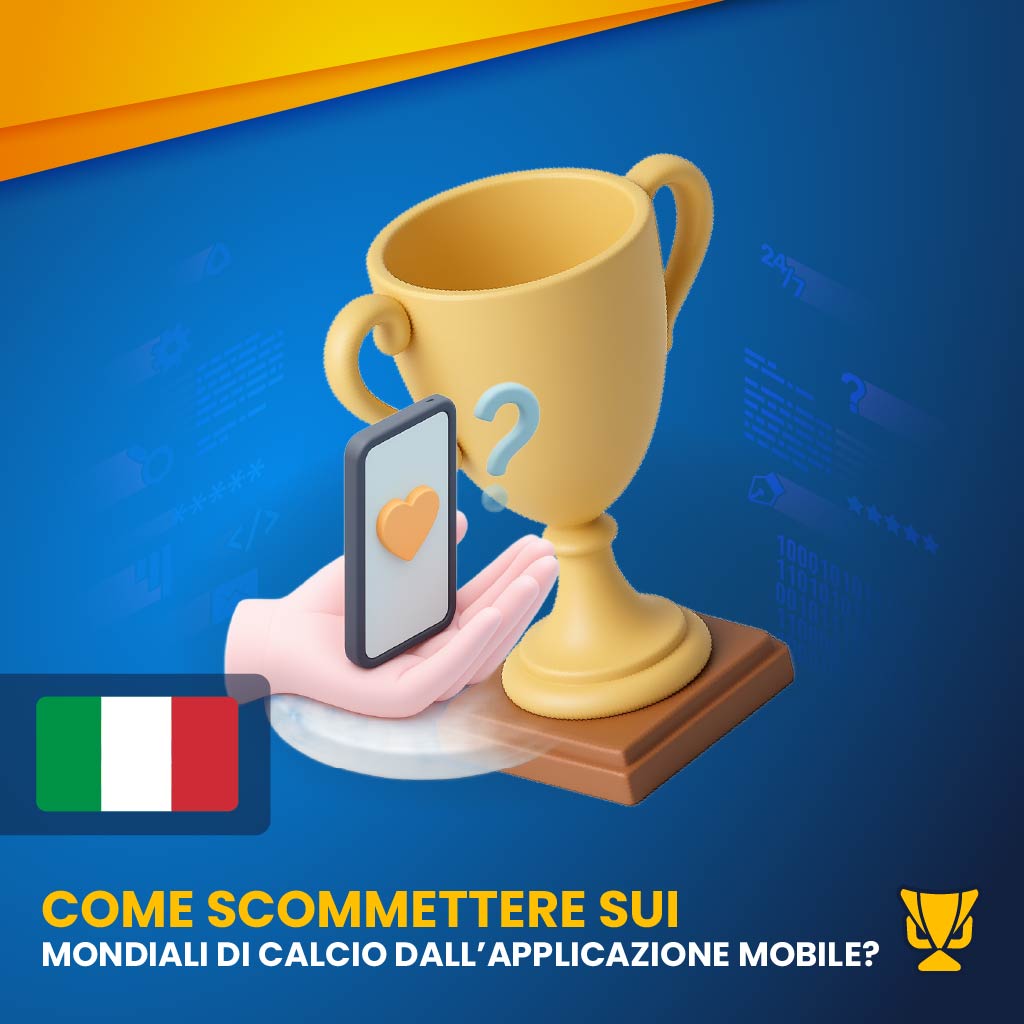 Come scommettere sui mondiali di calcio dall’applicazione mobile
