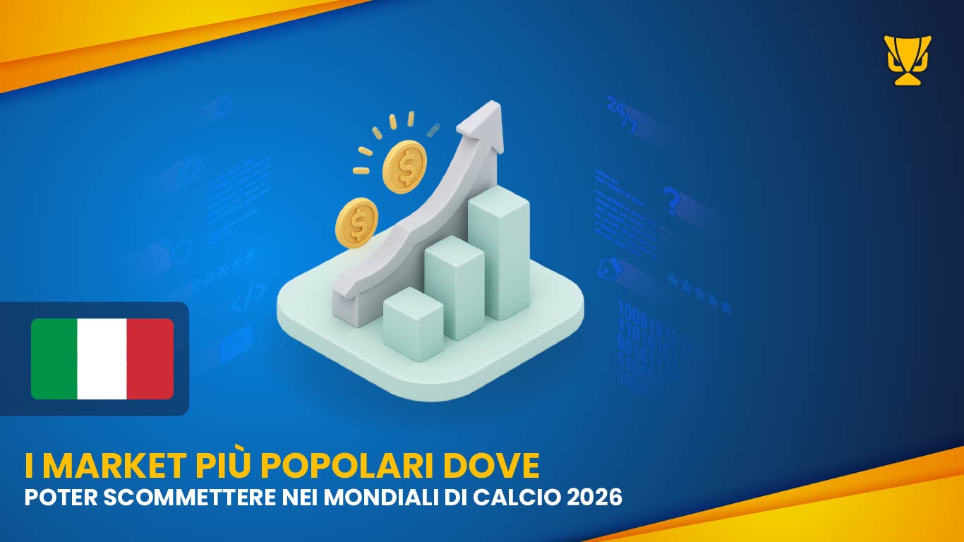 I market più popolari dove poter scommettere
